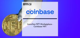 Coinbase launches NFT marketplace - Coinbase NFT | Fintech Finance