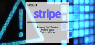 Europe’s Top Websites Making Basic Checkout Errors | Fintech Finance