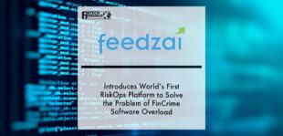 Feedzai Introduces World’s First RiskOps Platform to Solve the Problem of FinCrime Software Overload | Fintech Finance