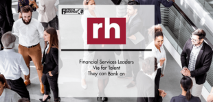 Financial Services Leaders Vie for Talent they can Bank on | Fintech Finance