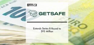 Getsafe Extends Series B Round to $93 Million| Fintech Finance