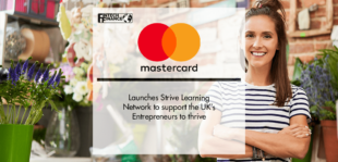 Mastercard launches Strive Learning Network to support the UK’s entrepreneurs to thrive | Fintech Finance