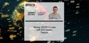 Money 20/20 Europe with Eric Lassus, Treezor | Fintech Finance
