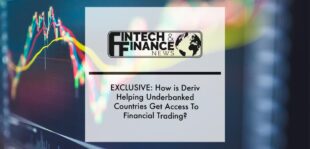 EXCLUSIVE: How is Deriv Helping Underbanked Countries Get Access To Financial Trading? | Fintech Finance