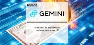 Gemini celebrates its 6th birthday - and one year in the UK | Fintech Finance