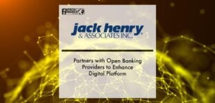 Jack Henry Partners with Open Banking Providers to Enhance Digital Platform | Fintech Finance