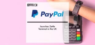 PayPal launches Zettle Terminal in the UK | Fintech Finance
