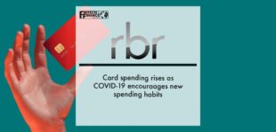 RBR: Card spending rises as COVID-19 encourages new spending habits | Fintech Finance