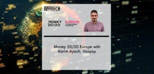 Money 20/20 Europe with Karim Ayach, Voxpay | Fintech Finance