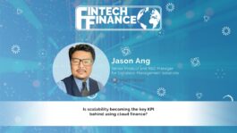 Jason Ang, SmartStream - Is scalability becoming the key KPI behind using cloud finance? | Fintech Finance