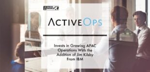 ActiveOps invests in growing APAC operations with the addition of Jim Kilsby from IBM |
