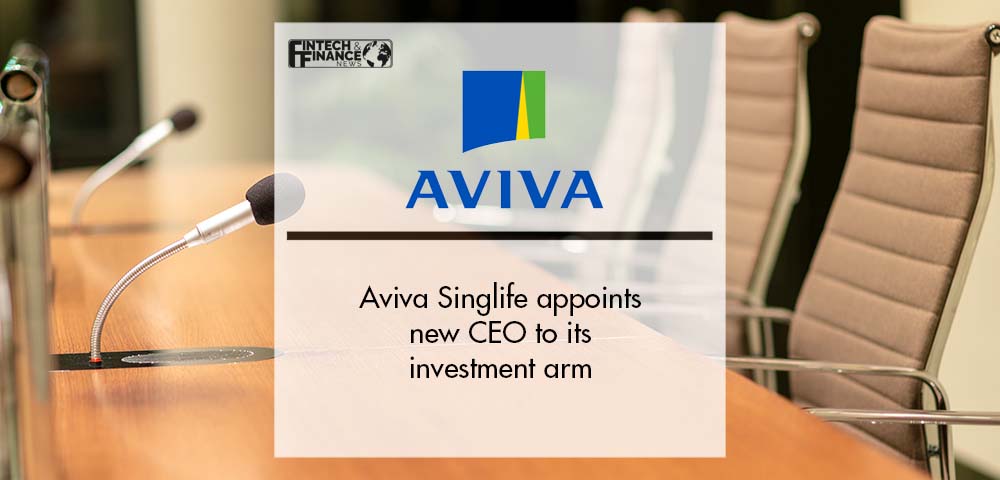 Aviva Singlife appoints new CEO to its investment arm | Fintech Finance