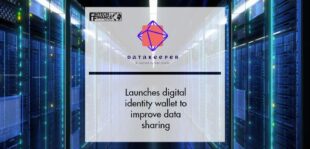 Datakeeper launches digital identity wallet to improve data sharing | Fintech Finance