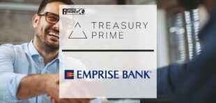 Emprise Bank Selects Treasury Prime as Banking-as-a-Service (BaaS) Partner to Create New Embedded Banking Program | Fintech Finance