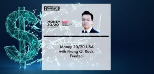 Money 20/20 with Phong Q. Rock, Feedzai | Fintech Finance