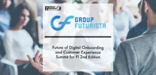 Future of Digital Onboarding and Customer Experience Summit for FI 2nd Edition | Fintech Finance