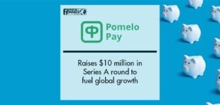 Pomelo Pay raises US$10 million in Series A round to fuel global growth | Fintech Finance