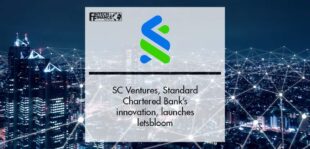 SC Ventures, Standard Chartered Bank’s innovation, launches letsbloom | Fintech Finance