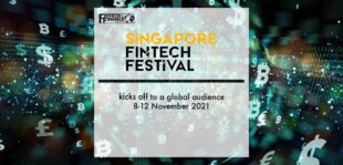The 6th Singapore FinTech Festival kicks off to a global audience 8-12 November 2021 | Fintech Finance