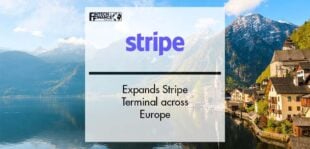 Stripe expands Stripe Terminal across Europe | Fintech Finance