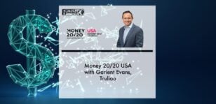 Money 20/20 USA with Garient Evans, Trulioo | Fintech Finance