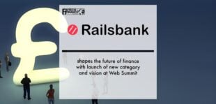 Railsbank shapes the future of finance with launch of new category and vision at Web Summit | Fintech Finance