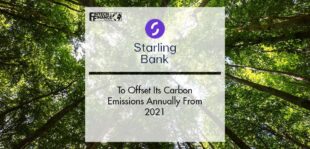 Starling Bank To Offset Its Carbon Emissions Annually From 2021 | Fintech Finance