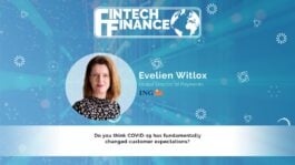 Evelien Witlox, ING - Do you think COVID-19 has fundamentally changed customer expectations? | Fintech Finance