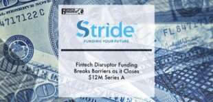 Fintech Disruptor Stride Funding Breaks Barriers as it Closes $12M Series A | Fintech Finance