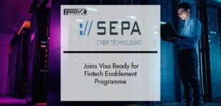 SEPA Cyber Technologies Joins Visa Ready for Fintech Enablement | Fintech Finance