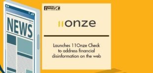 11Onze Check Launches to Address Financial Disinformation on the Web | Fintech Finance