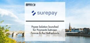 Payee Solution launched for Payments between France & the Netherlands | Fintech Finance