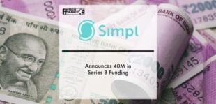 Simpl Announces 40M in Series B Funding | Fintech Finance