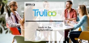 Trulioo Lands on the RegTech100 list | Fintech Finance