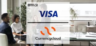 Visa Completes Acquisition of Currencycloud | Fintech Finance