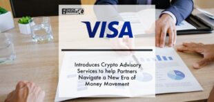 Visa Introduces Crypto Advisory Services to help Partners Navigate a New Era of Money Movement | Fintech Finance