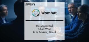 Wombat has Appointed Chad West to its Advisory Board | Fintech Finance