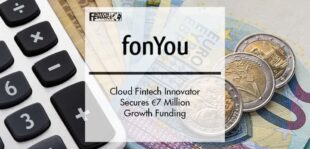 Cloud Fintech Innovator fonYou Secures €7 Million Growth Funding | Fintech Finance