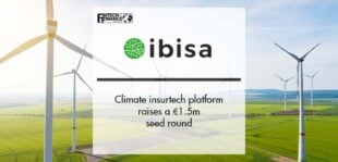 Climate Insurtech Platform IBISA Raises a €1.5m Seed Round | Fintech Finance