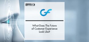 FODOX 2021 - What Does The Future of Customer Experience Look Like? | Fintech Finance