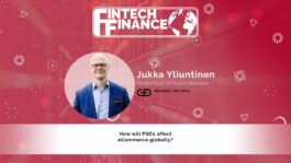 Jukka Yliuntinen, Giesecke+Devrient - How will PSD2 affect eCommerce globally? | Fintech Finance