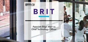 Brit appoints Bilge Mert as Chief Technology Officer | Fintech Finance