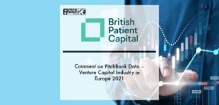 British Patient Capital Comment on PitchBook data – Venture Capital Industry in Europe 2021 | Fintech Finance