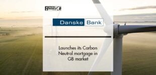 Danske Bank launches its carbon neutral mortgage in GB market | Fintech Finance
