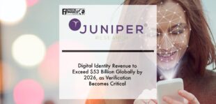 Digital Identity Revenue to Exceed $53 Billion Globally by 2026, as Verification Becomes Critical | Fintech Finance