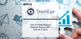 Fast Growing Regtech Steeleye Reports 88% Growth in 2021 | Fintech Finance