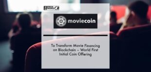 Moviecoin․com to Transform Movie Financing on Blockchain – World first Initial Coin Offering | Fintech Finance