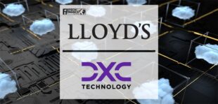 Lloyd’s and London Market Insurance Companies Tap DXC Technology to Transform the World’s Largest Insurance Marketplace | Fintech Finance