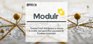 Modulr granted Dutch EMI licence in mission to enable next generation payments for European businesses | Fintech Finance
