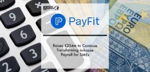 PayFit raises €254M to continue transforming in-house payroll for SMEs | Fintech Finance